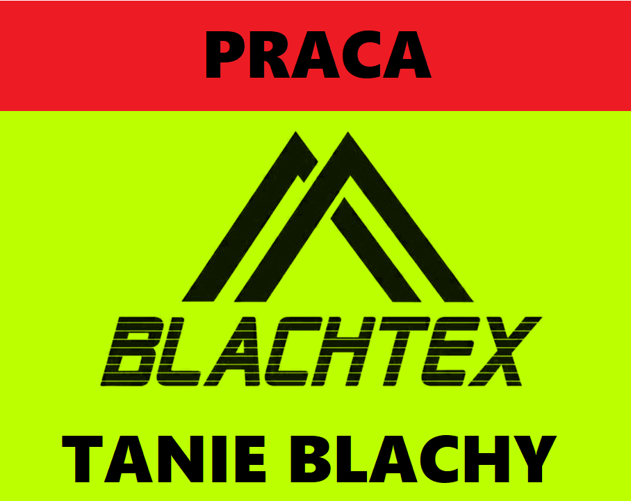 PRACA-CAŁY ETAT-BLACHTEX - STOBIERNA-JASIONKA-RZESZÓW