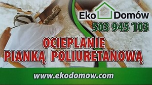 Eko Domów - Docieplenia pianką ekologiczną Rzeszów - Podkarpacie